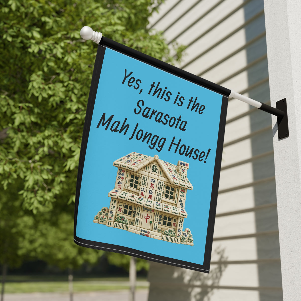 Mah Jongg :"Yes, This Is the Sarasota Mah Jongg House!" Blue Mah Jongg Flag