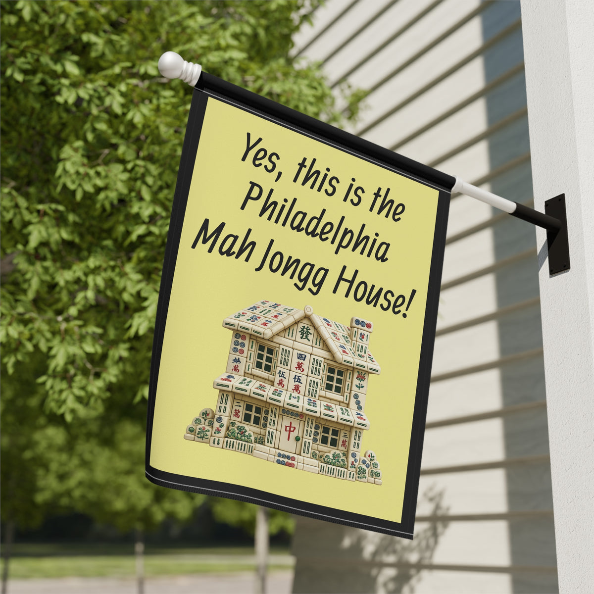 Mah Jongg:"Yes, This Is the Philadelphia Mah Jongg House!" Yellow Mah Jongg Flag