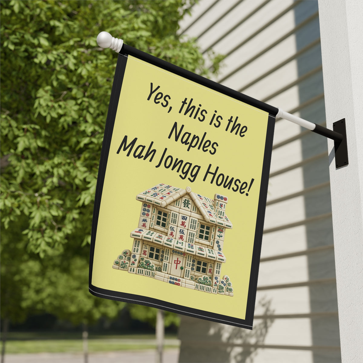 Mah Jongg:"Yes, This Is the Naples Mah Jongg House!" Yellow Mah Jongg Flag