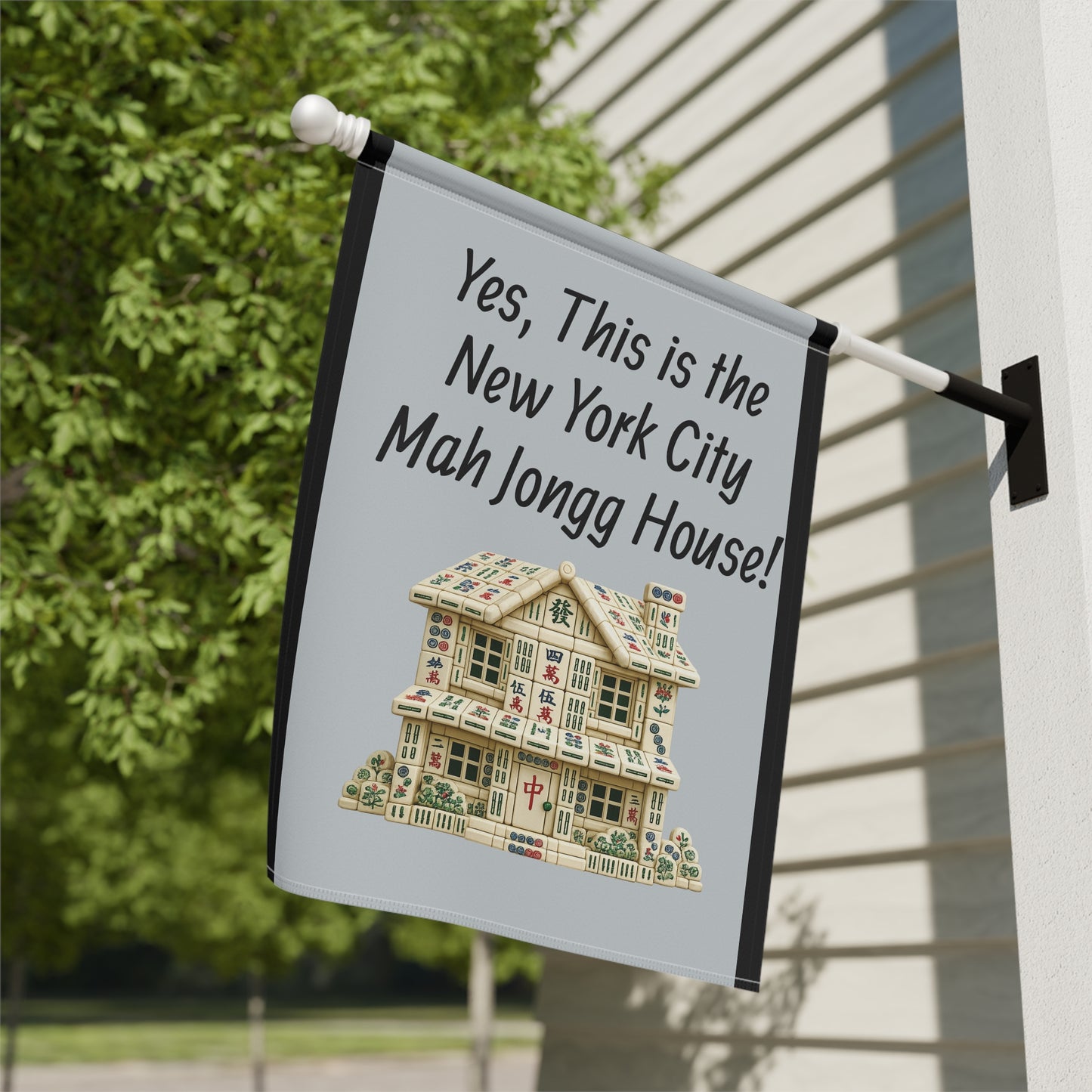 Mah Jongg Flag: "Yes, This Is the New York City Mah Jongg House!"- Outdoor Flag