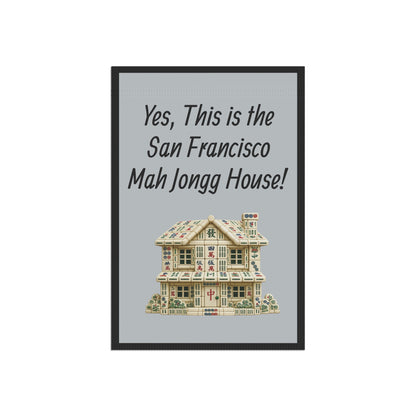 Mah Jongg Flag: "Yes, This Is the San Francisco Mah Jongg House!"-  Gray Outdoor Flag