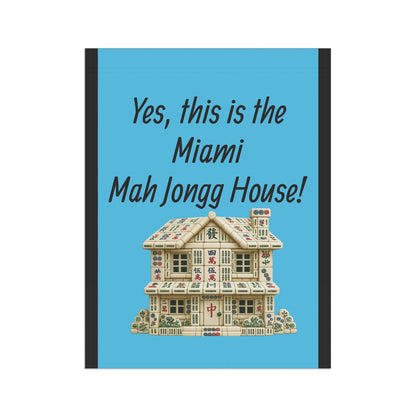 Mah Jongg :"Yes, This Is the Miami Mah Jongg House!" Blue Mah Jongg Flag
