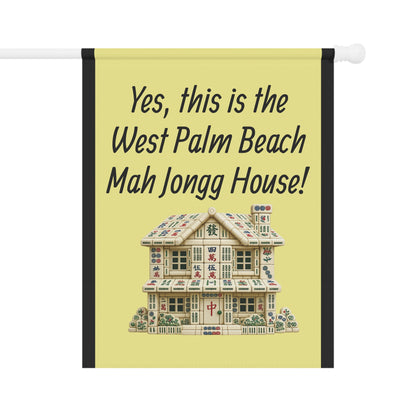 Mah Jongg:"Yes, This Is the West Palm Beach Mah Jongg House!" Yellow Mah Jongg Flag