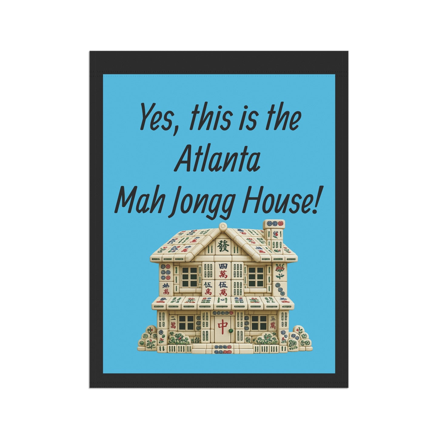 Mah Jongg :"Yes, This Is the North Carolina Mah Jongg House!" Blue Mah Jongg Flag
