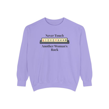 Mah Jongg "Never Touch Another Women's Rack Sweatshirt