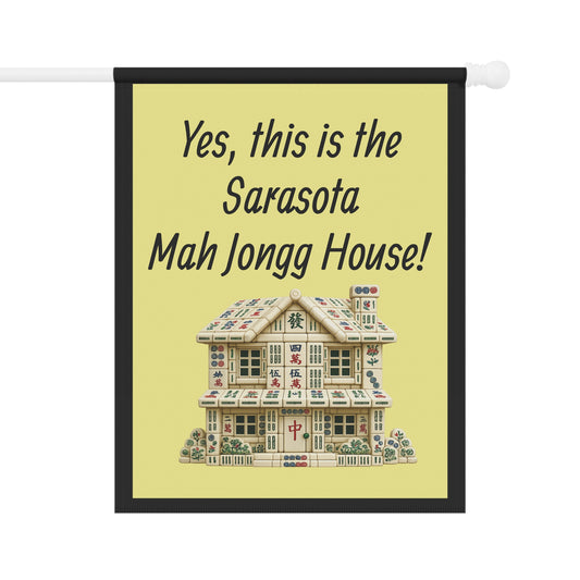 Mah Jongg: "Yes, This Is the Sarasota Mah Jongg House!" Yellow Mah Jongg Flag