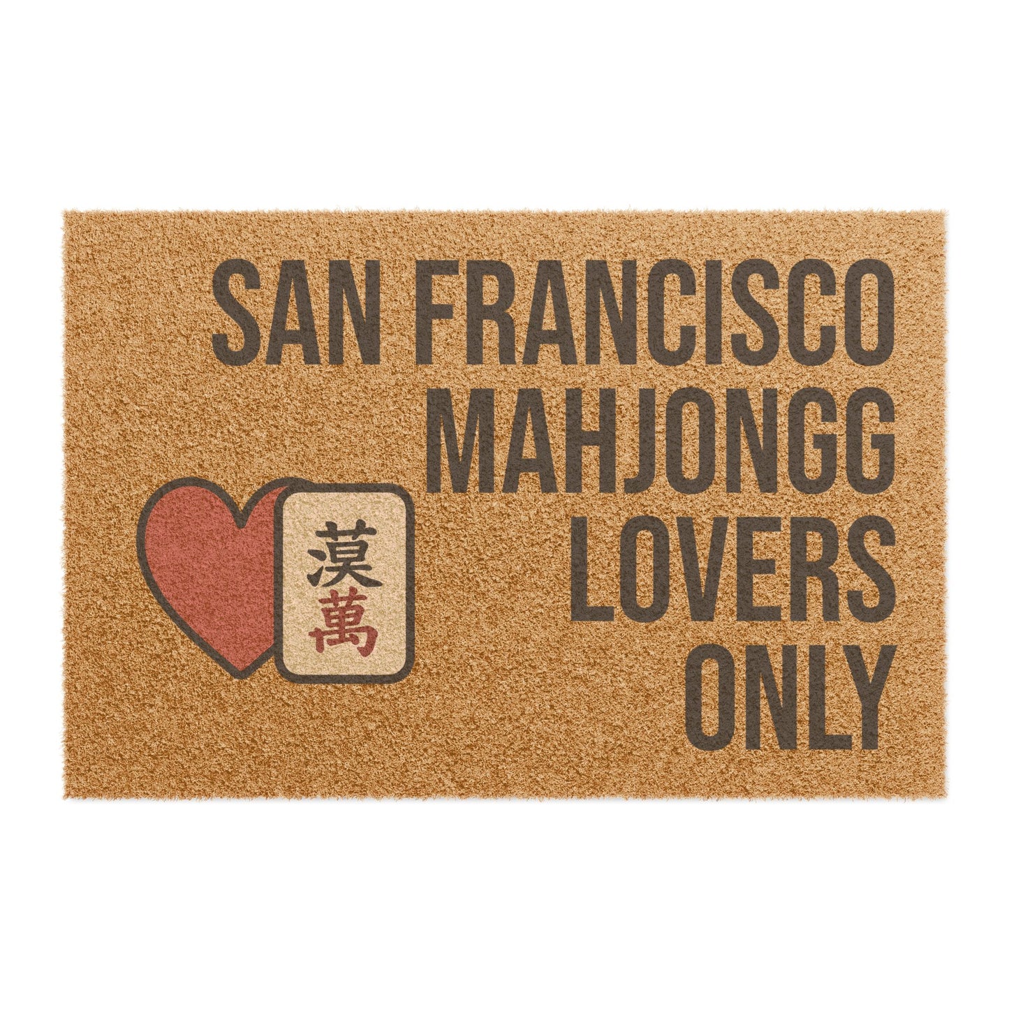 San Francisco Mahjongg Lovers Only Doormat | Customized City, State or Hometown Option - Perfect for Mah Jongg Game Night