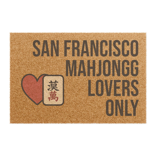 San Francisco Mahjongg Lovers Only Doormat | Customized City, State or Hometown Option - Perfect for Mah Jongg Game Night