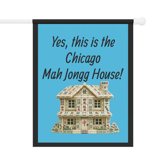 Mah Jongg :"Yes, This Is the Chicago Mah Jongg House!" Blue Mah Jongg Flag