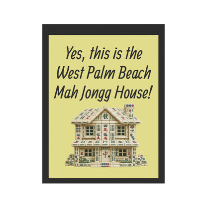 Mah Jongg:"Yes, This Is the West Palm Beach Mah Jongg House!" Yellow Mah Jongg Flag