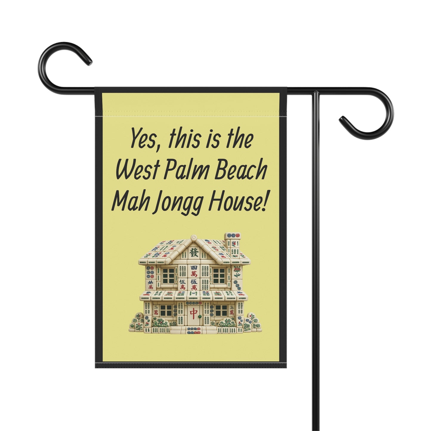 Mah Jongg:"Yes, This Is the West Palm Beach Mah Jongg House!" Yellow Mah Jongg Flag