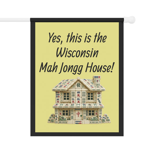 Mah Jongg:"Yes, This Is the Wisconsin Mah Jongg House!" Yellow Mah Jongg Flag
