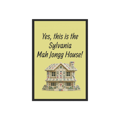 Mah Jongg:"Yes, This Is the Sylvania Mah Jongg House!" Yellow Mah Jongg Flag