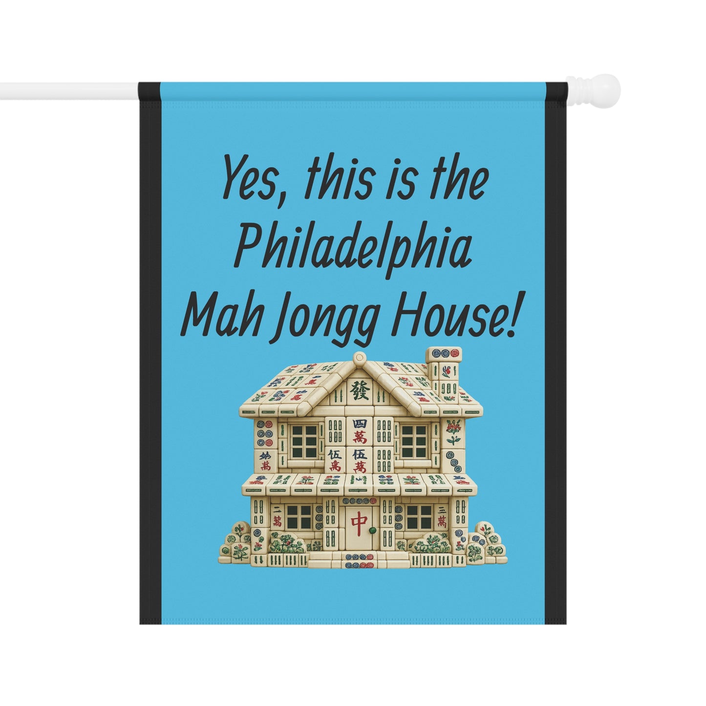 Mah Jongg :"Yes, This Is the Philadelphia Mah Jongg House!" Blue Mah Jongg Flag