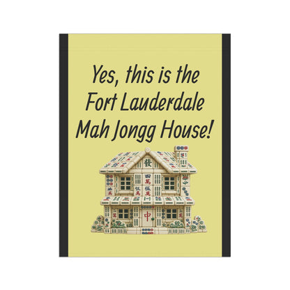 Mah Jongg: "Yes, This Is the Fort Lauderdale Mah Jongg House!" Yellow Mah Jongg Flag