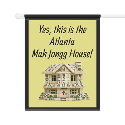 Mah Jongg:"Yes, This Is the Atlanta Mah Jongg House!" Yellow Mah Jongg Flag