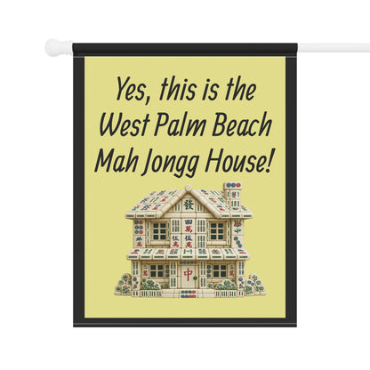 Mah Jongg:"Yes, This Is the West Palm Beach Mah Jongg House!" Yellow Mah Jongg Flag