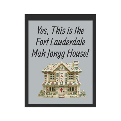 Mah Jongg Flag: "Yes, This Is the Fort Lauderdale Mah Jongg House!"-  Gray Outdoor Flag