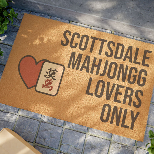 Scottsdale Mahjongg Lovers Only Doormat | Customized City, State or Hometown Option - Perfect for Mah Jongg Game Night