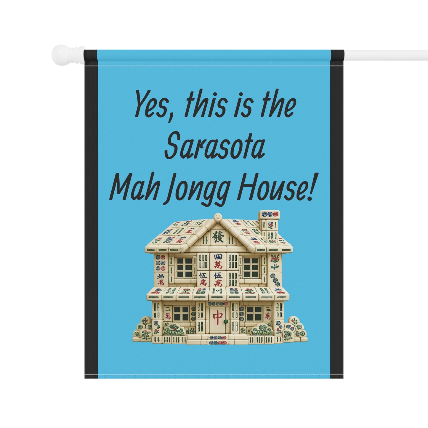 Mah Jongg :"Yes, This Is the Sarasota Mah Jongg House!" Blue Mah Jongg Flag