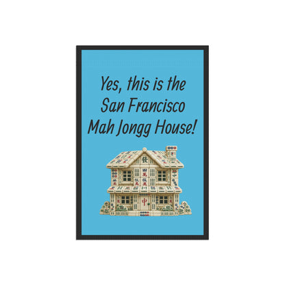 Mah Jongg :"Yes, This Is the San Francisco Mah Jongg House!" Blue Mah Jongg Flag