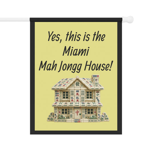 Mah Jongg:"Yes, This Is the Miami Mah Jongg House!" Yellow Mah Jongg Flag