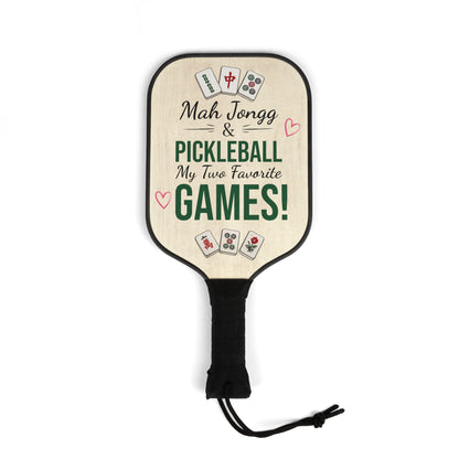 Mah Jongg Pickleball Paddle Set — "Mah Jongg & Pickleball My Two Favorite Games" For Mah Jongg and Pickleball Game Day