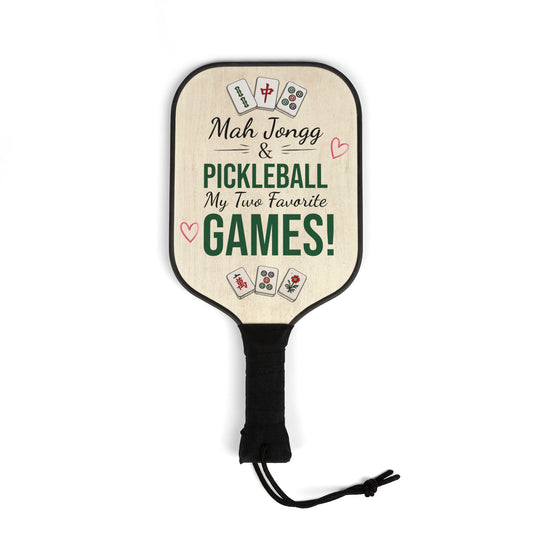 Mah Jongg Pickleball Paddle Set — "Mah Jongg & Pickleball My Two Favorite Games" For Mah Jongg and Pickleball Game Day