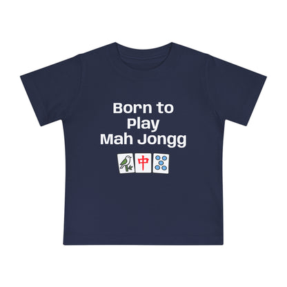 Born To Play Maj Jongg T-Shirt - Cute Mahjong Infant Tee