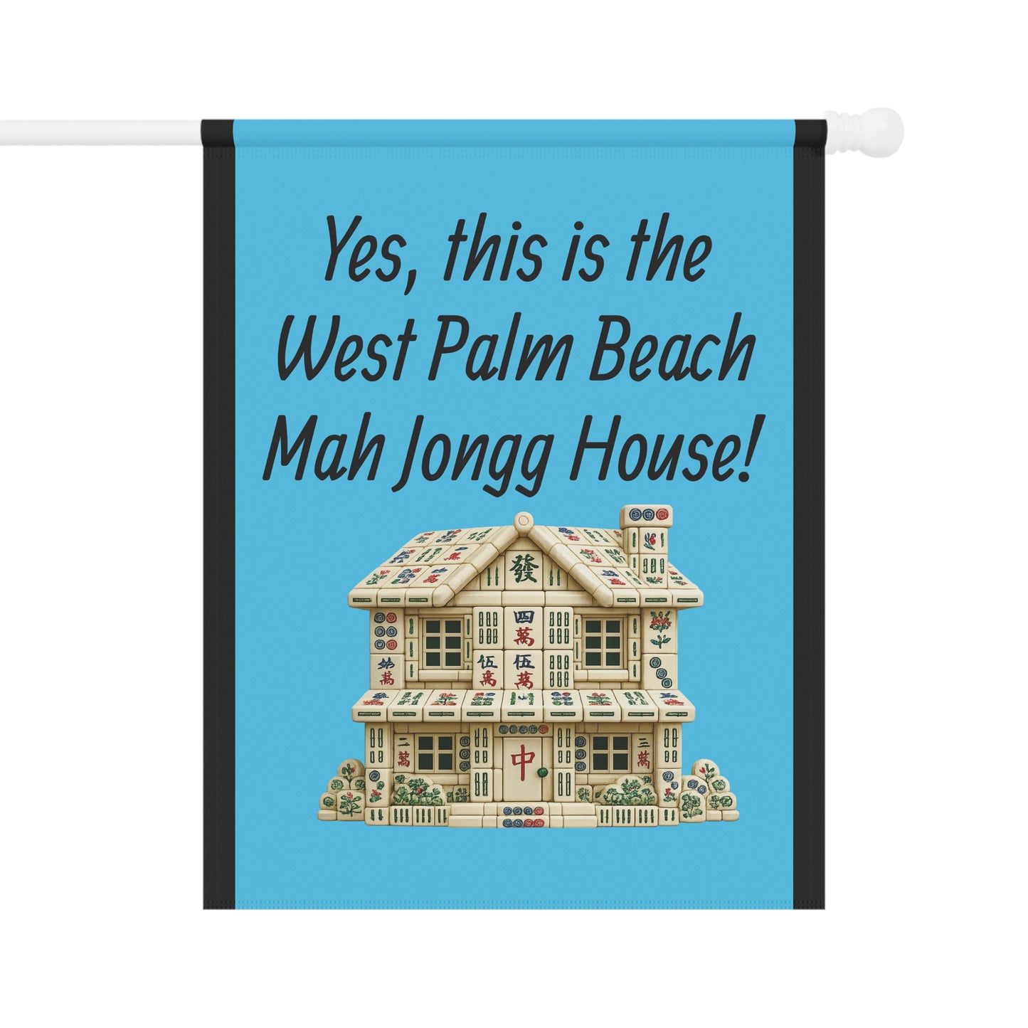 Mah Jongg :"Yes, This Is the West Palm Beach Mah Jongg House!" Blue Mah Jongg Flag