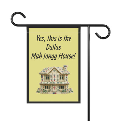 Mah Jongg:"Yes, This Is the Dallas Mah Jongg House!" Yellow Mah Jongg Flag