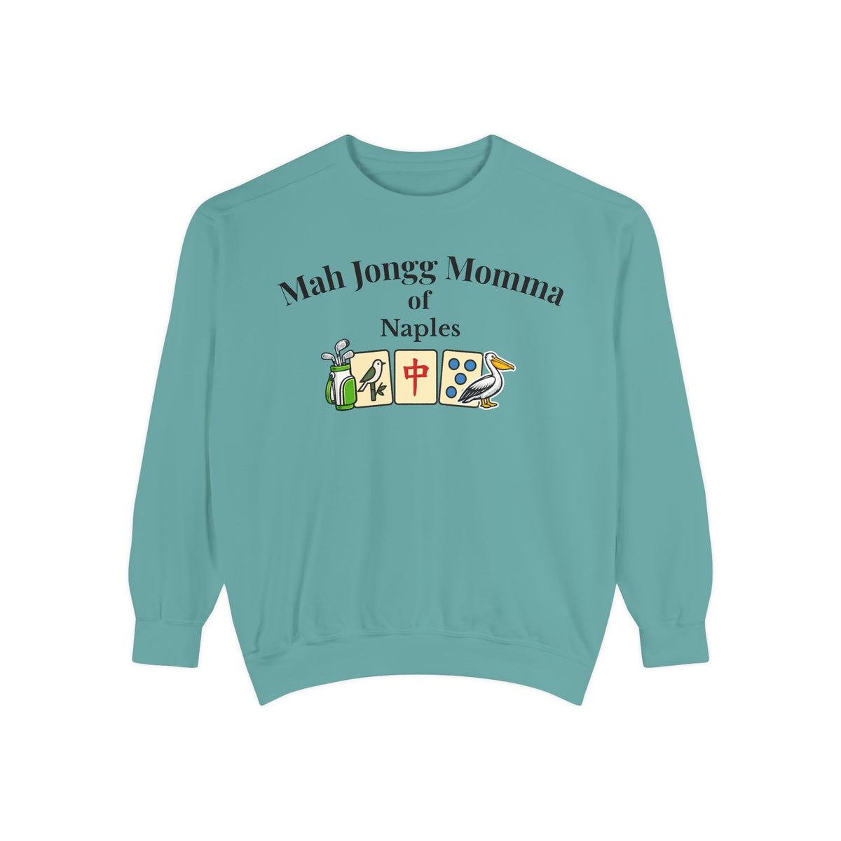 Mah Jongg Momma of Naples Crewneck Sweatshirt - Mahjong Tournament Sweatshirt