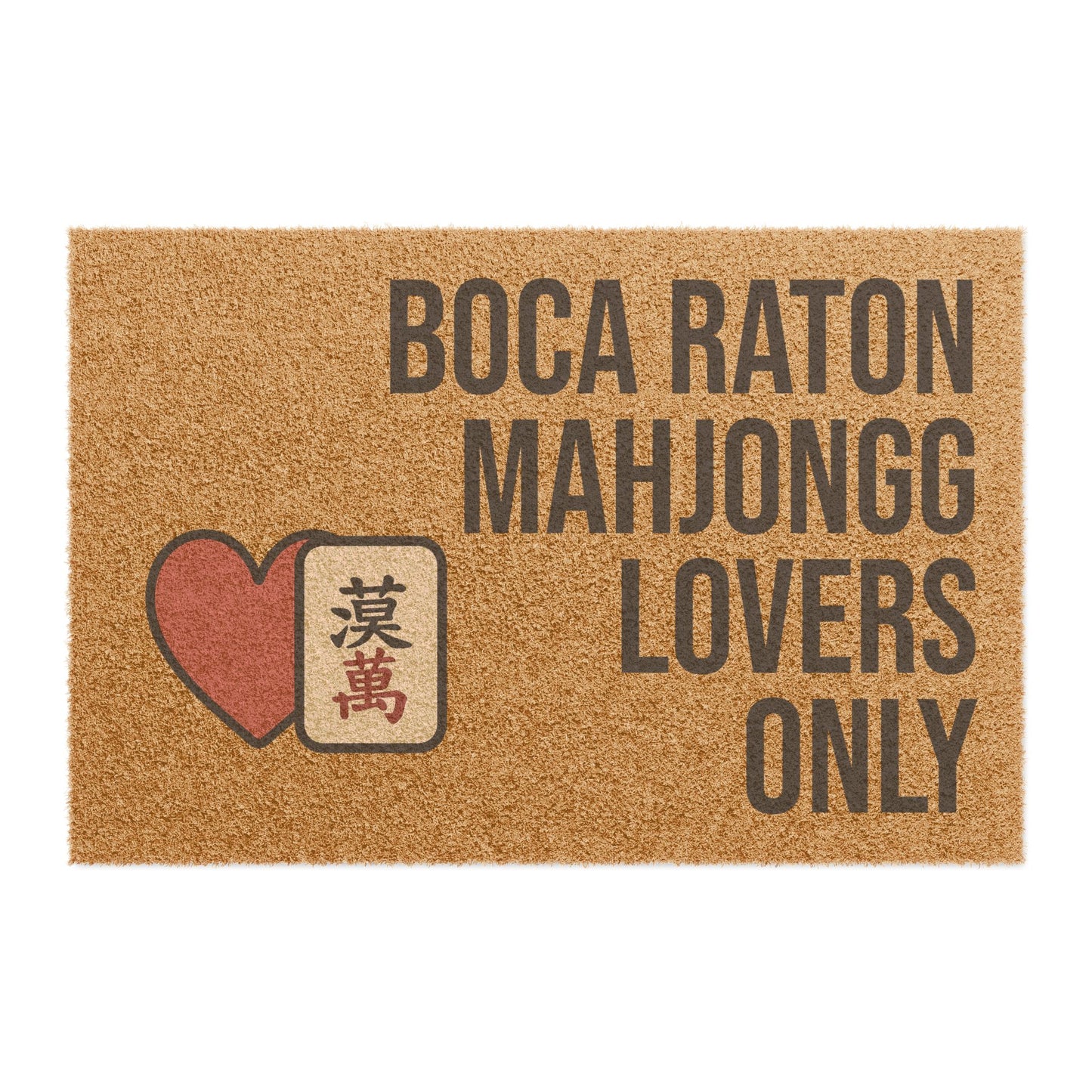 Boca Raton Mahjongg Lovers Only Doormat | Customized City, State or Hometown Option - Perfect for Mah Jongg Game Night