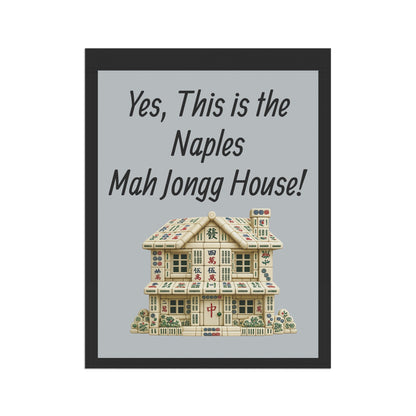 Mah Jongg Flag: "Yes, This Is the Naples Mah Jongg House!"-  Gray Outdoor Flag