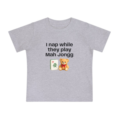 I Nap While They Play Mah Jongg T-Shirt - Cute Mahjong Infant Tee