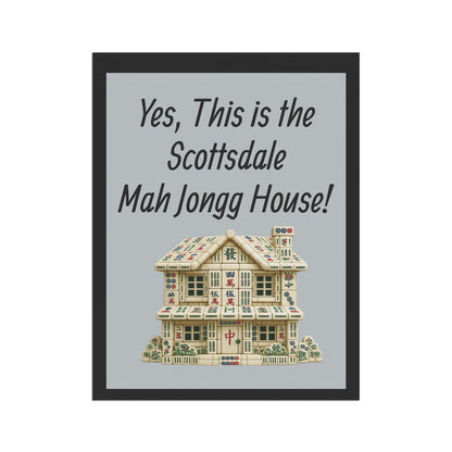 Mah Jongg Flag: "Yes, This Is the Scottsdale Mah Jongg House!"-  Gray Outdoor Flag