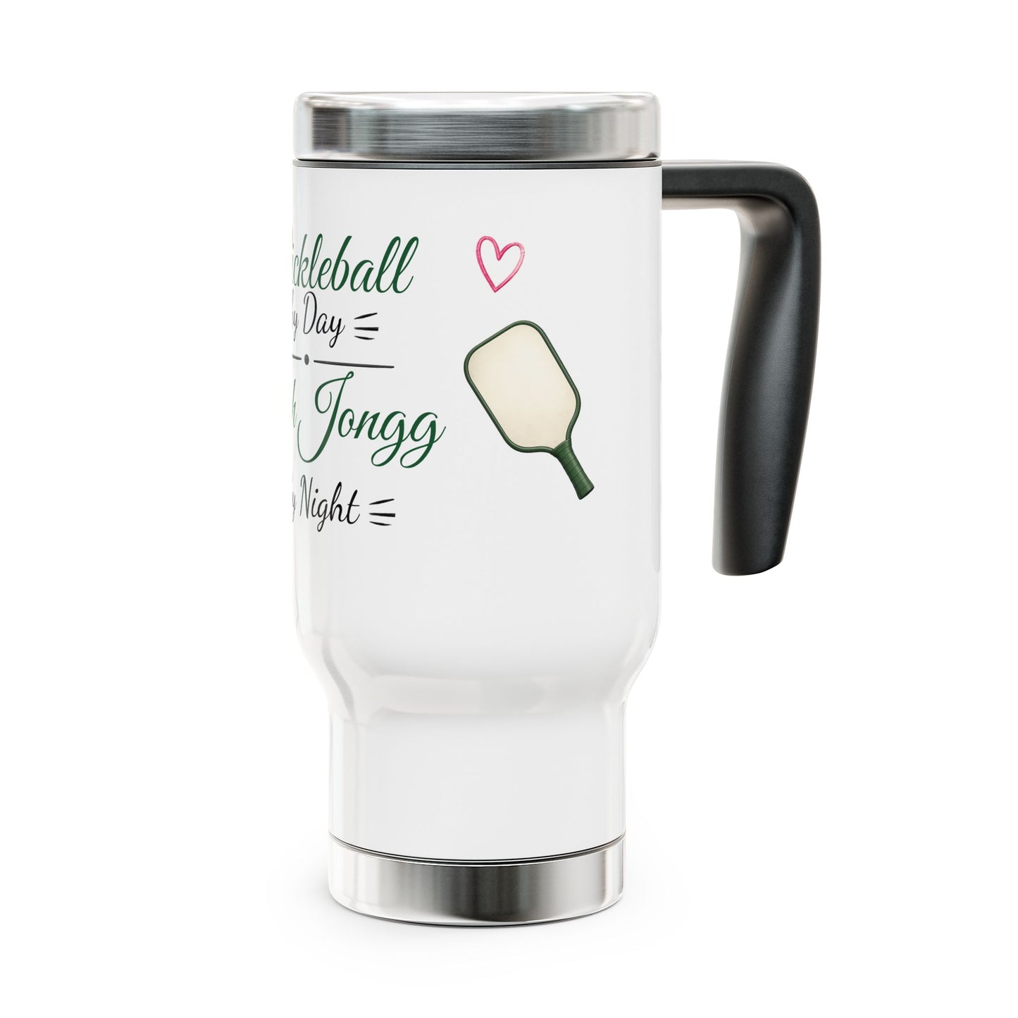 Pickleball by Day, Mah Jongg by Night Travel Mug — 14oz Stainless Steel -For Mah Jongg or Pickleball Games