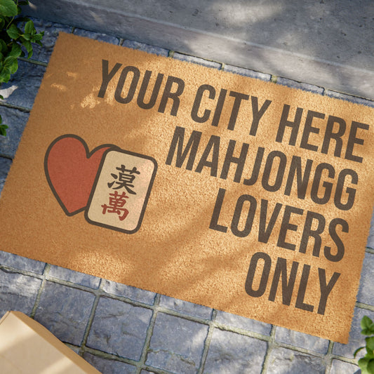Mahjongg Lovers Only Doormat | Customized City, State or Hometown Option - Perfect for Mah Jongg Game Night