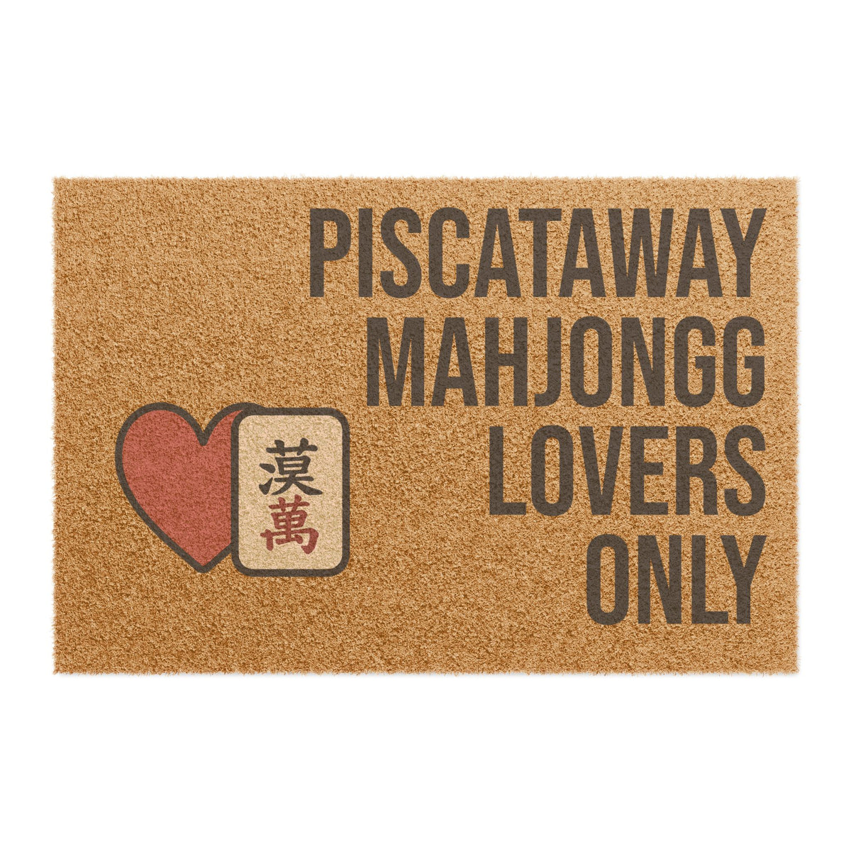 Piscataway Mahjongg Lovers Only Doormat | Perfect for Mah Jongg Game Night