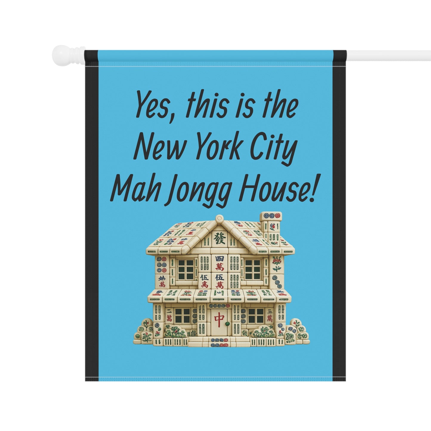Mah Jongg :"Yes, This Is the New York City Mah Jongg House!" Blue Mah Jongg Flag