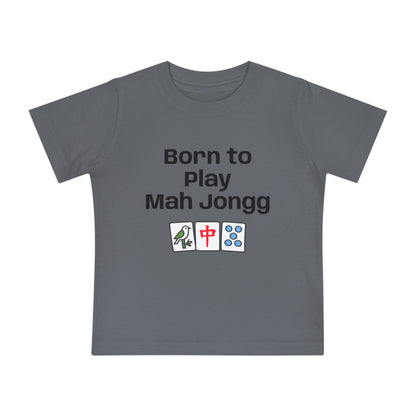 Born To Play Maj Jongg T-Shirt - Cute Mahjong Infant Tee