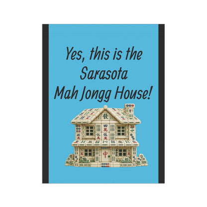 Mah Jongg :"Yes, This Is the Sarasota Mah Jongg House!" Blue Mah Jongg Flag
