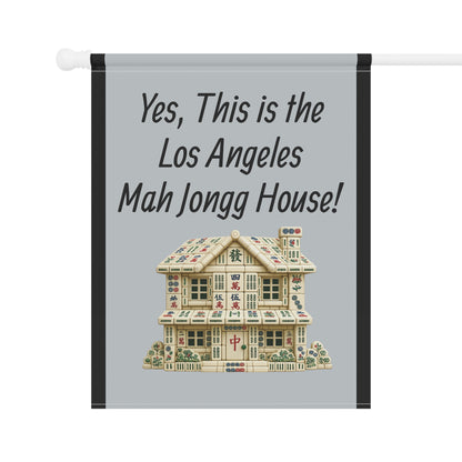 Mah Jongg Flag: "Yes, This Is the Los Angeles Mah Jongg House!"-  Gray Outdoor Flag