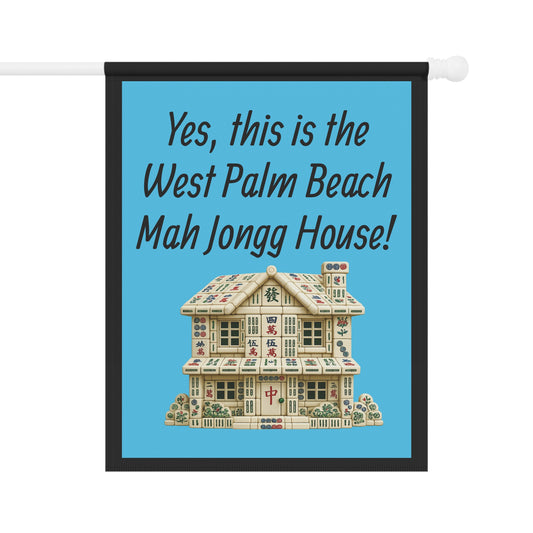 Mah Jongg :"Yes, This Is the West Palm Beach Mah Jongg House!" Blue Mah Jongg Flag