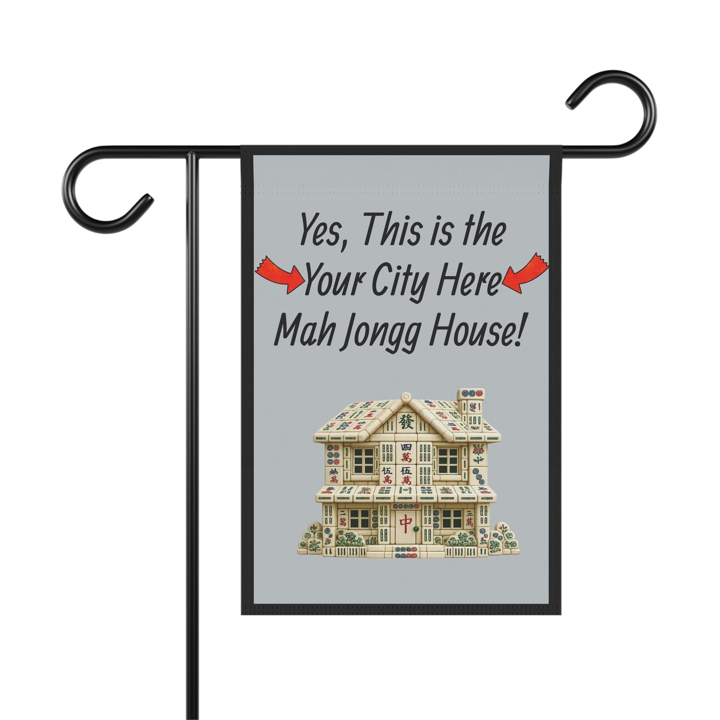 City Mah Jongg Flag: "Yes, This Is the Mah Jongg House!"-  Gray Outdoor Flag
