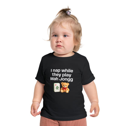 I Nap While They Play Mah Jongg T-Shirt - Cute Mahjong Infant Tee