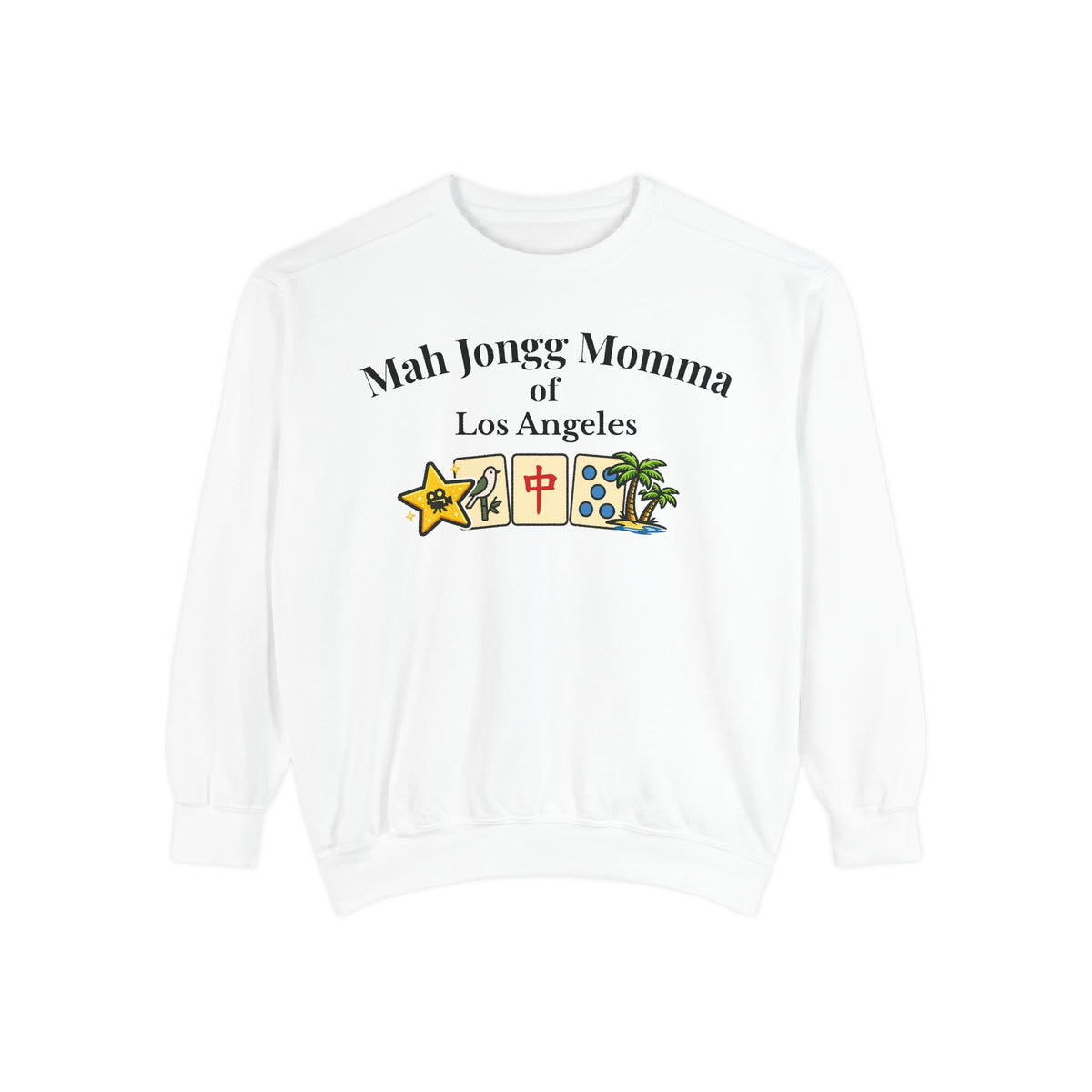 Mah Jongg Momma of Los Angeles Crewneck Sweatshirt - Mahjong Tournament Sweatshirt