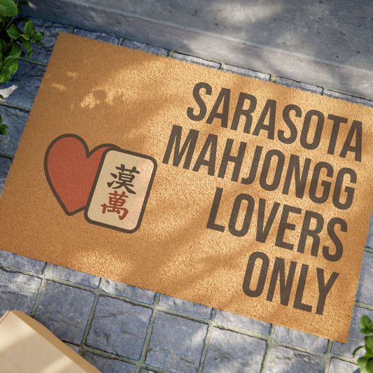 Sarasota Mahjongg Lovers Only Doormat | Customized City, State or Hometown Option - Perfect for Mah Jongg Game Night