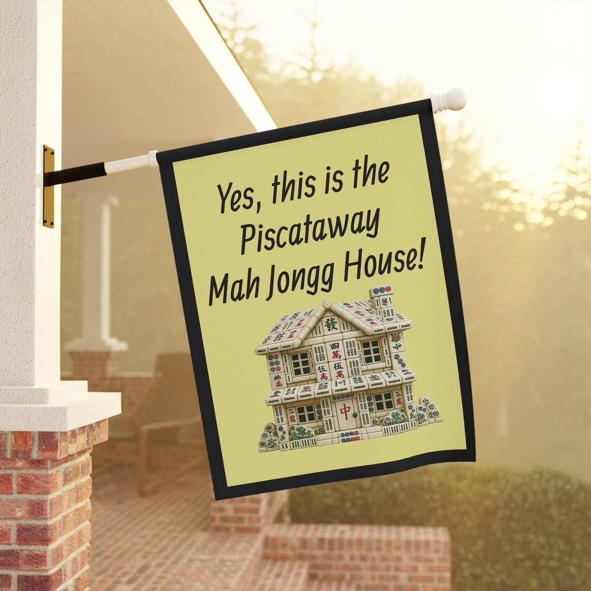 Mah Jongg:"Yes, This Is the Piscataway Mah Jongg House!" Yellow Mah Jongg Flag