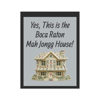 Mah Jongg Flag: "Yes, This Is the Boca Raton Mah Jongg House!"-  Gray Outdoor Flag